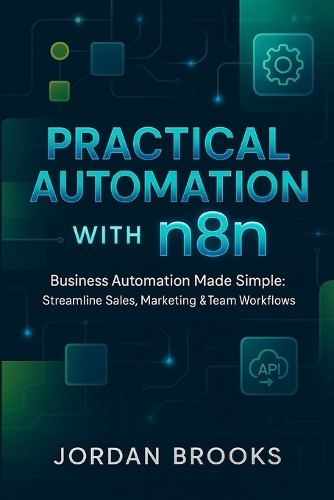 Practical Automation with n8n