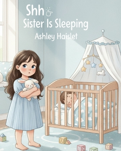 Shh Sister Is Sleeping