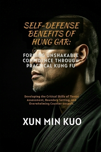 Self-Defense Benefits of Hung Gar