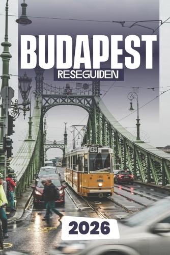 Budapest Reseguiden 2026