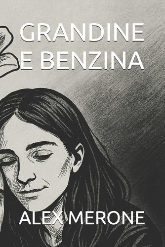 Grandine E Benzina
