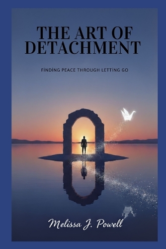 The Art of Detachment