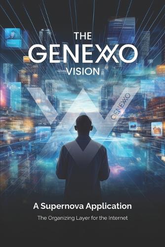 The GENEXXO Vision