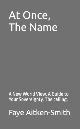 At Once, The Name