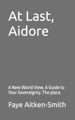 At Last, Aidore