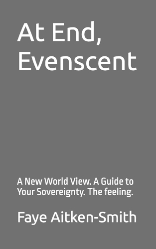 At End, Evenscent