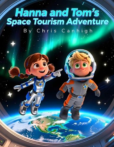 Hanna and Tom's Space Tourism Adventure