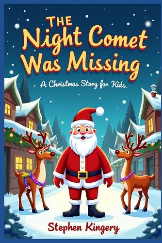 The Night Comet Was Missing