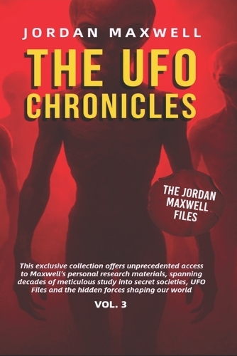 The UFO Chronicles Vol. 3
