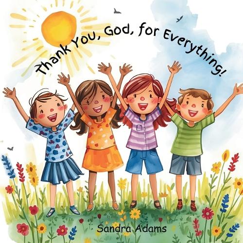 Thank You, God, for Everything!