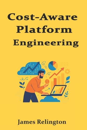 Cost-Aware Platform Engineering