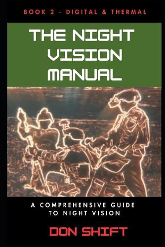 The Night Vision Manual