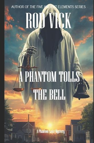A Phantom Tolls the Bell