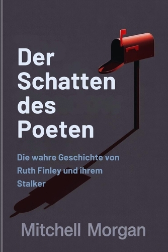Der Schatten des Poeten (German Edition)