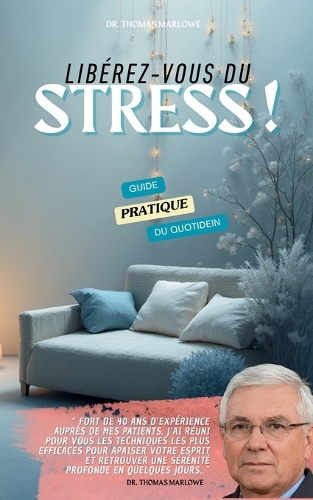 Libérez-vous du stress