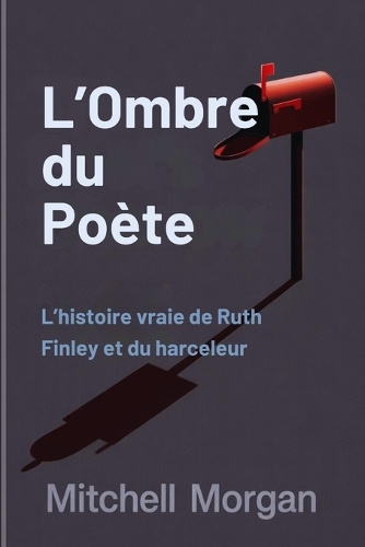 L'Ombre du Poète (French Edition)