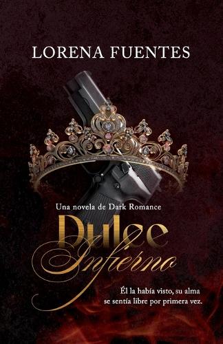 Dulce Infierno