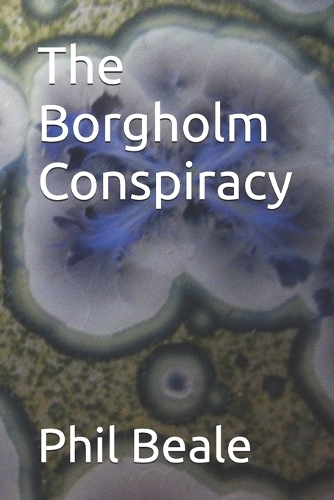 The Borgholm Conspiracy