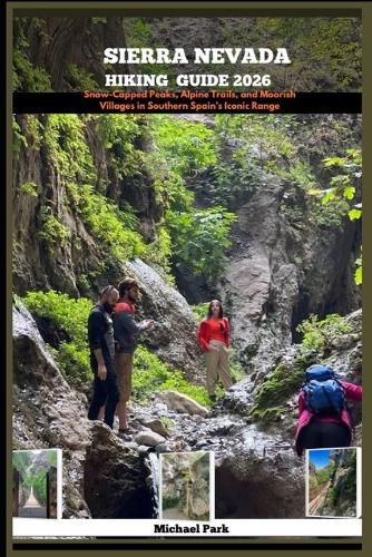Sierra Nevada Hiking Guide 2026