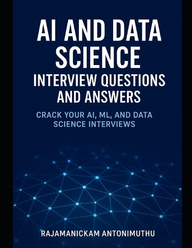AI and Data Science Interview Questions and Answers