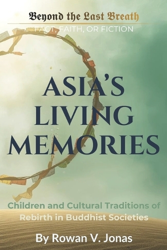 Asia's Living Memories