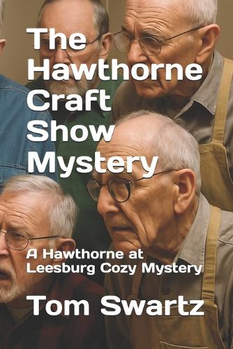 The Hawthorne Craft Show Mystery