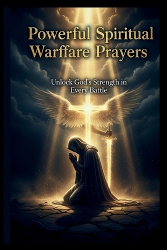 Powerful Spiritual Warfare Prayers