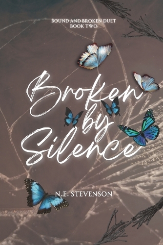 Broken by Silence