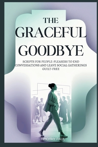 The Graceful Goodbye
