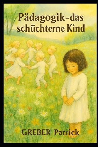 Pädagogik - Das schüchterne Kind
