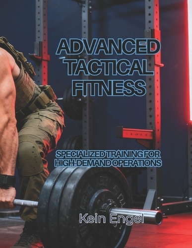 Advanced Tactical Fitness