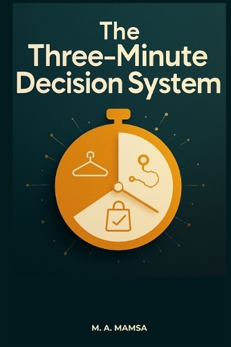 The Three Minute Decision System