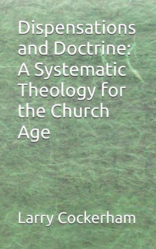 Dispensations and Doctrine