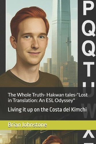The Whole Truth- Hakwan tales-"Lost in Translation