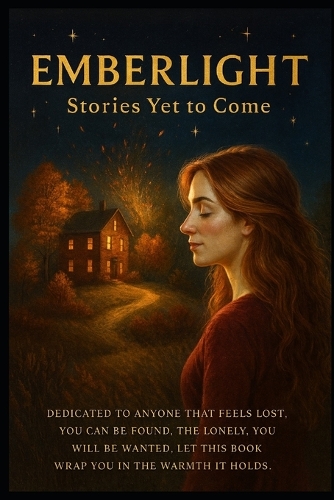 Emberlight Stories Yet to Come