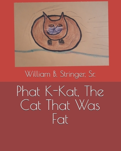Phat K-Kat, The Cat That Was Fat