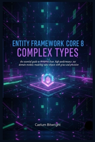 Entity Framework Core 8 Complex Types
