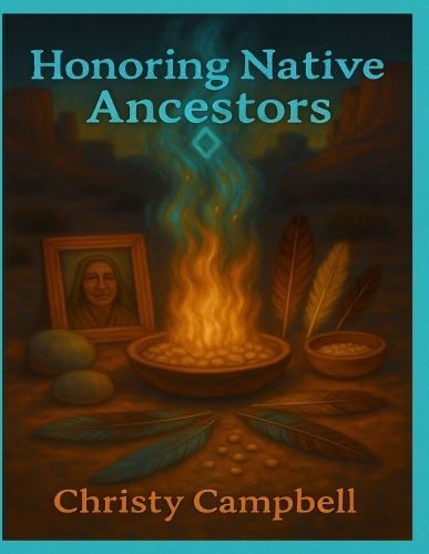 Honoring Native Ancestors