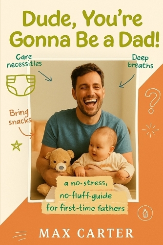 Dude, You're Gonna Be a Dad!