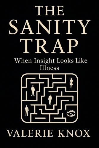 The Sanity Trap
