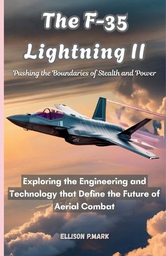The F-35 Lightning II