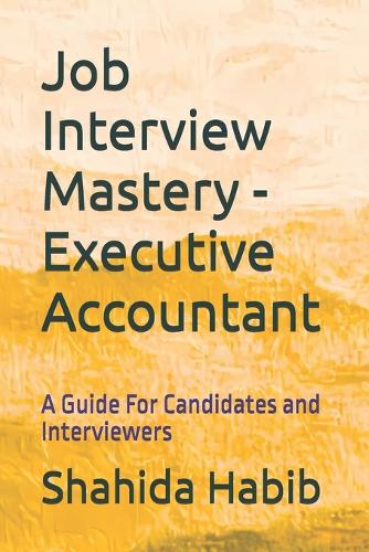 Job Interview Mastery - Executive Accountant