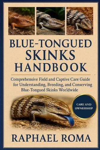 Blue Tongued Skinks Handbook
