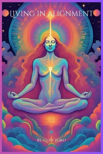 Living in Alignment