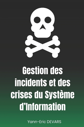 Gestion des incidents et des crises du Système d'Information