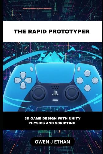 The Rapid Prototyper