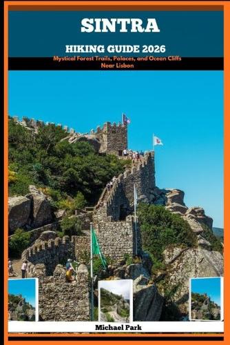 Sintra Hiking Guide 2026