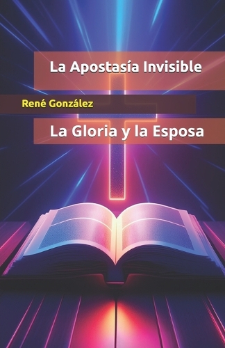 La Apostasía Invisible