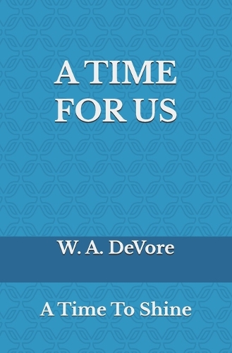 A Time For Us