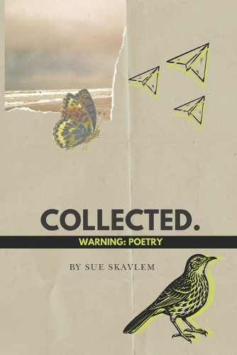 Collected.